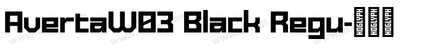 AvertaW03 Black Regu字体转换